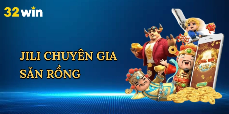 jili-chuyen-gia-san-rong