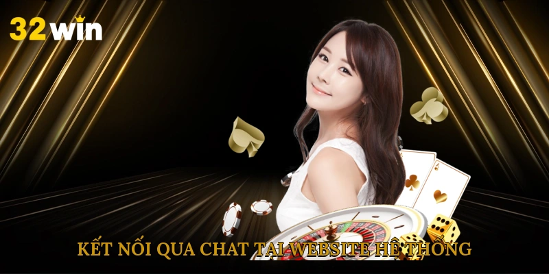 Kết nối qua chat tại website hệ thống