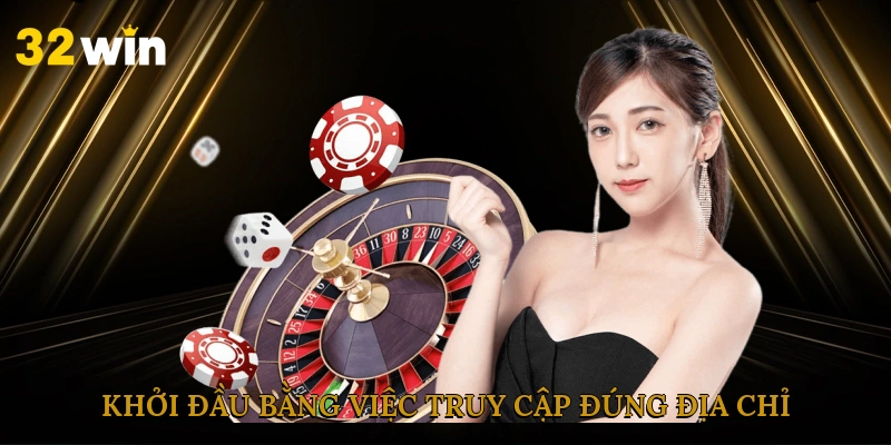 Khởi đầu bằng việc truy cập đúng địa chỉ tại trang chủ