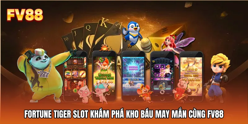 Fortune Tiger Slot